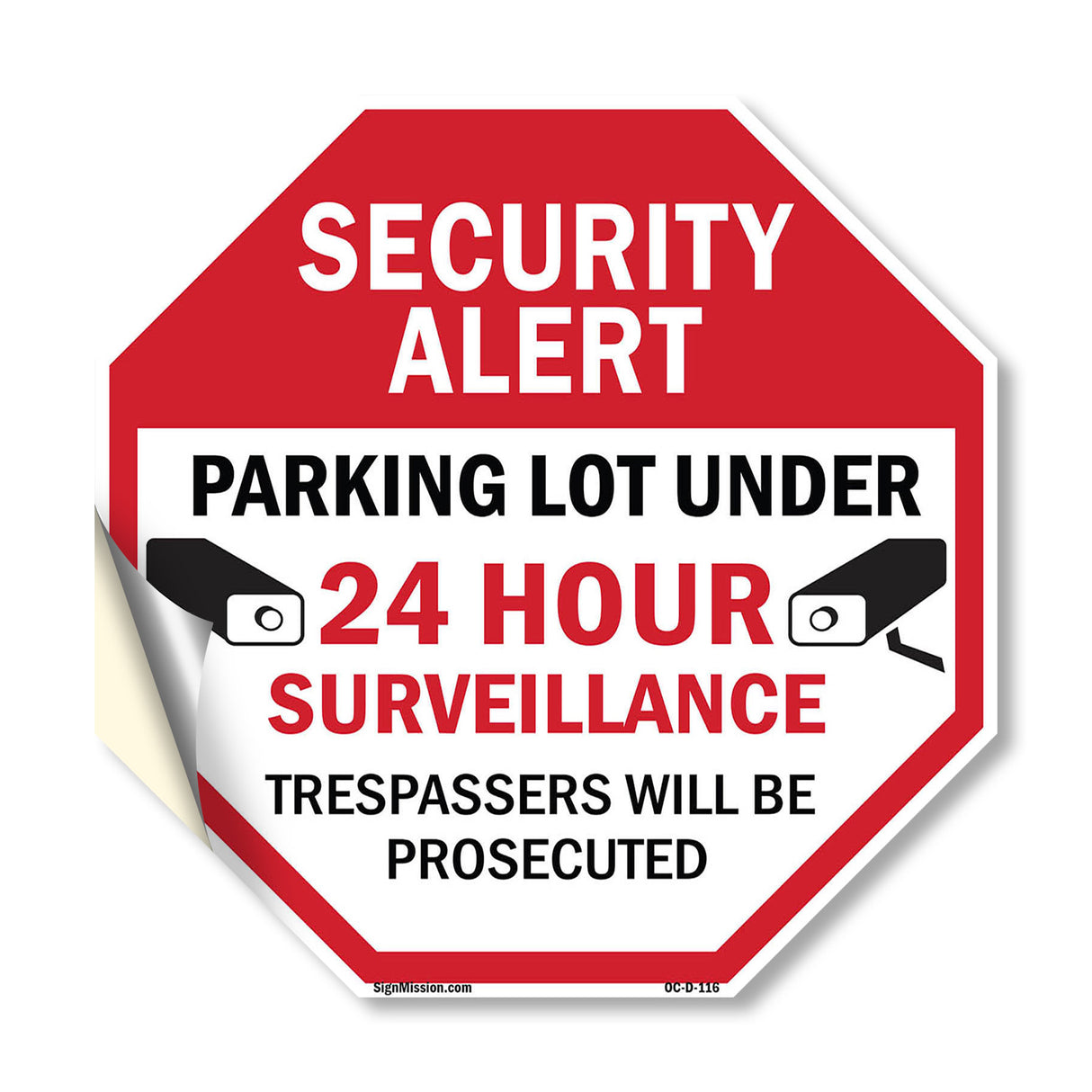Security Alert Parking Lot Under 24 Hour Surveillance Trespassers Will Be Prosecuted