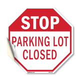Stop Parking Lot Closed