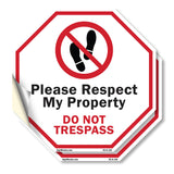 Please Respect My Property Do Not Trespass