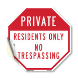 Private Residents Only No Trespassing