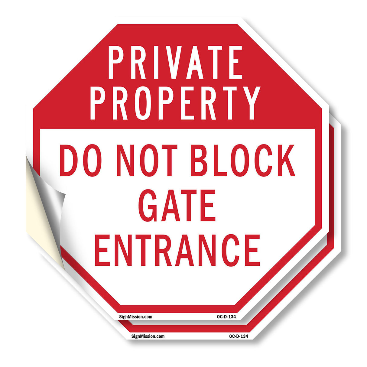 Private Property Do Not Block Gate Entrance