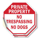 Private Property No Trespassing No Dogs
