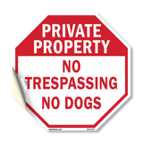 Private Property No Trespassing No Dogs