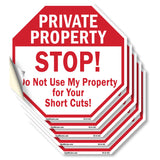Private Property Stop! Do Not Use My Property for Your Short Cuts!