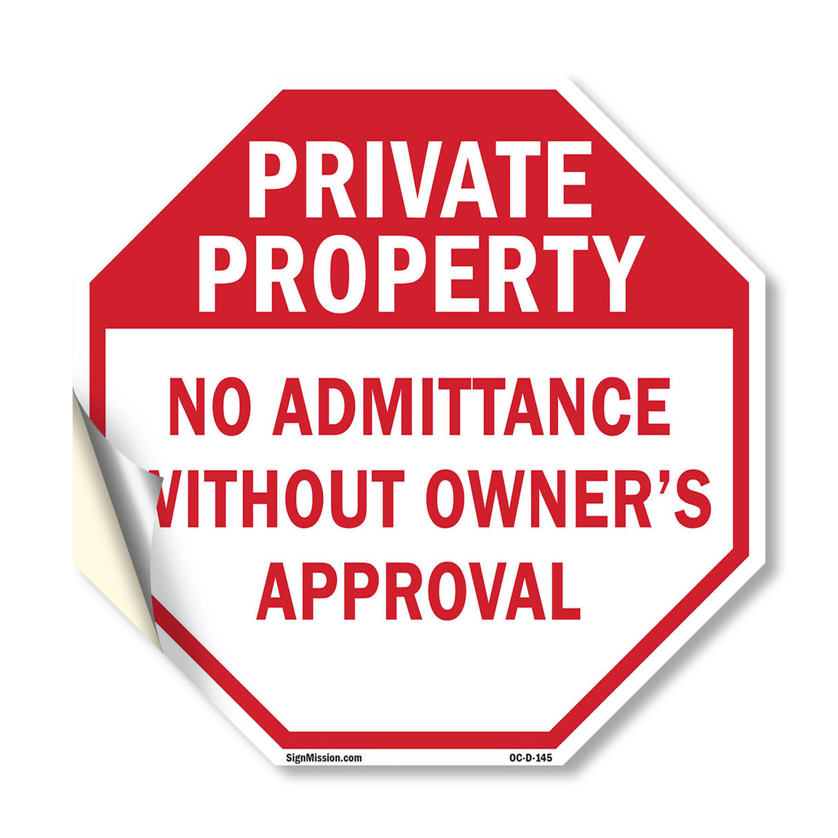 Private Property No Admittance Without Owner's Approval