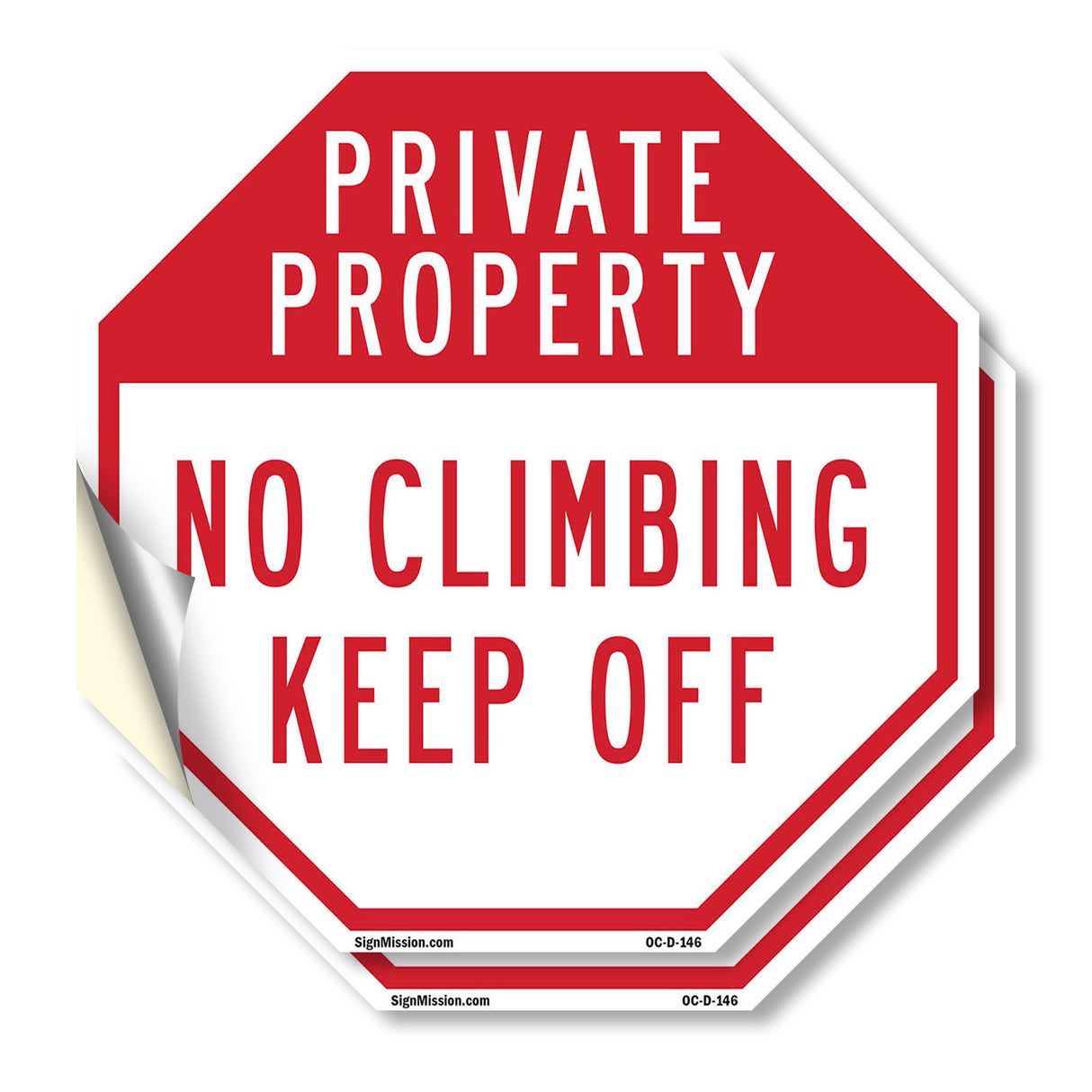 Private Property No Climbing Keep Off
