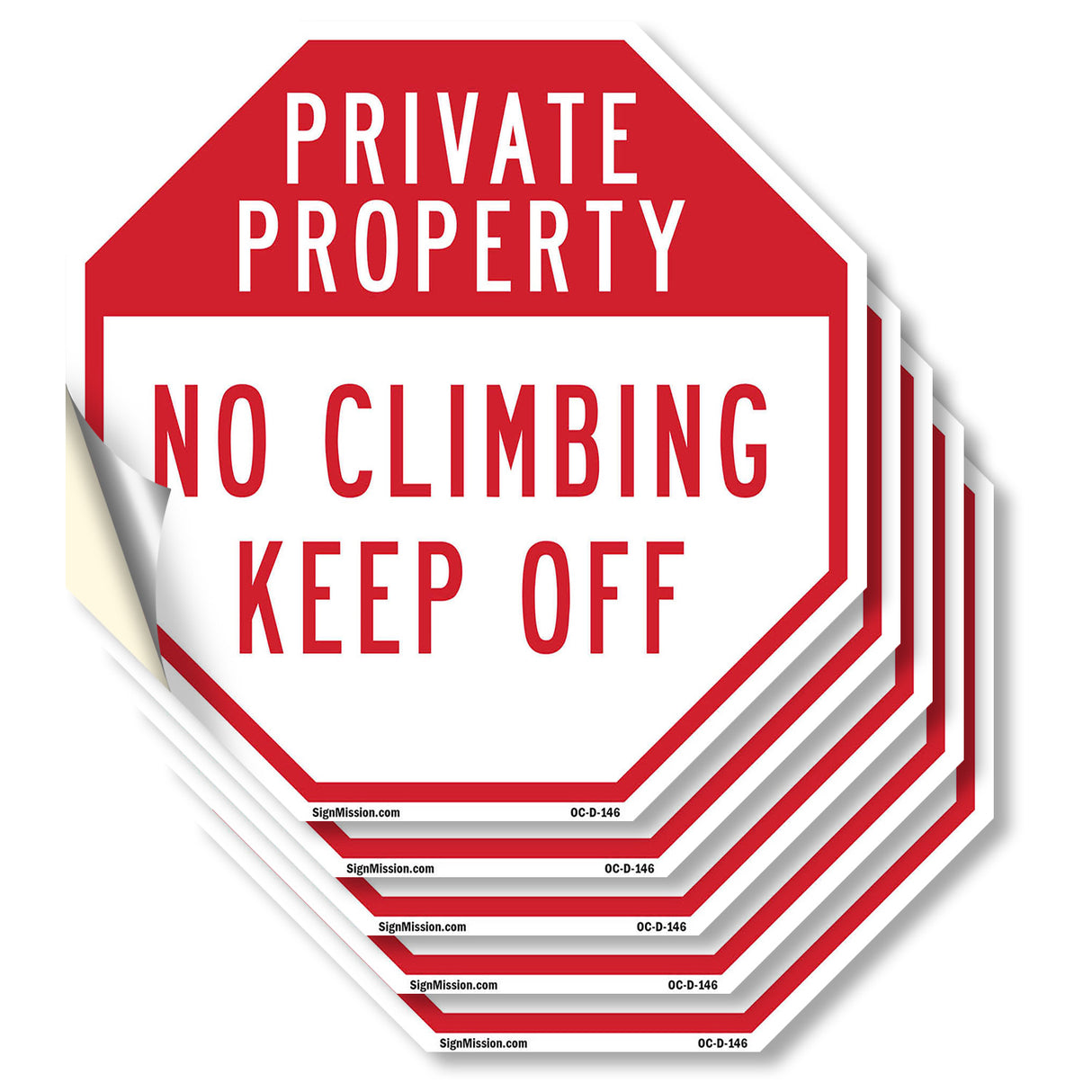 Private Property No Climbing Keep Off