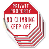 Private Property No Climbing Keep Off