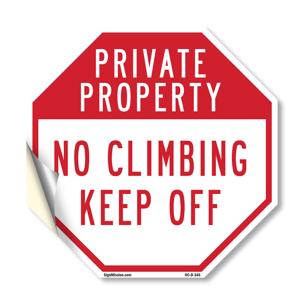 Private Property No Climbing Keep Off