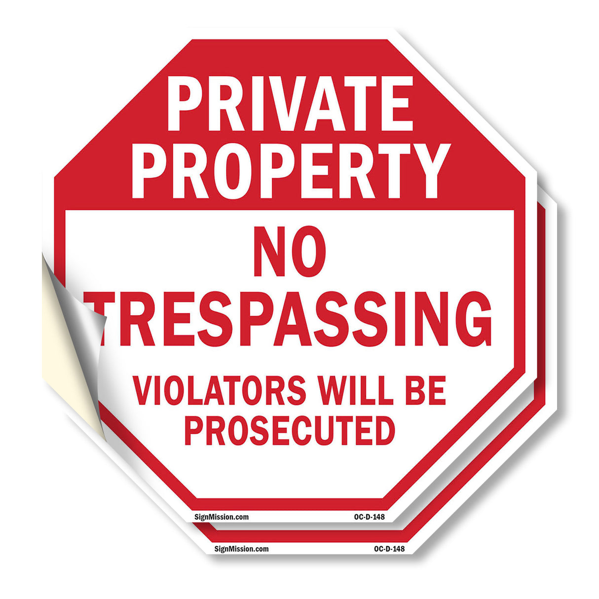 Private Property No Trespassing Violators Will Be Prosecuted