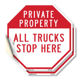Private Property All Trucks Stop Here