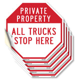 Private Property All Trucks Stop Here
