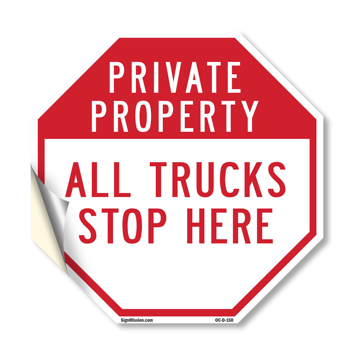 Private Property All Trucks Stop Here