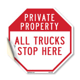 Private Property All Trucks Stop Here
