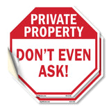 Private Property Don't Even Ask!