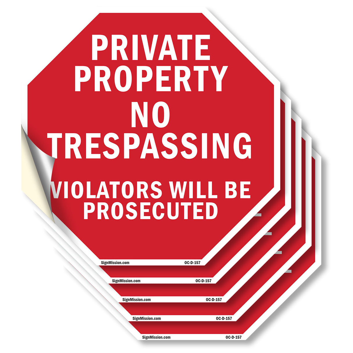 Private Property No Trespassing Violators Will Be Prosecuted