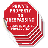 Private Property No Trespassing Violators Will Be Prosecuted