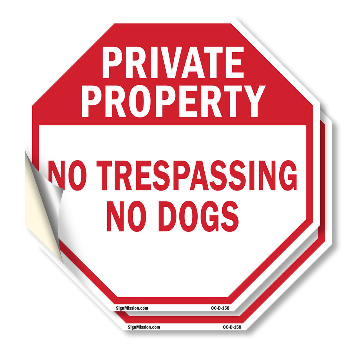 Private Property No Trespassing No Dogs