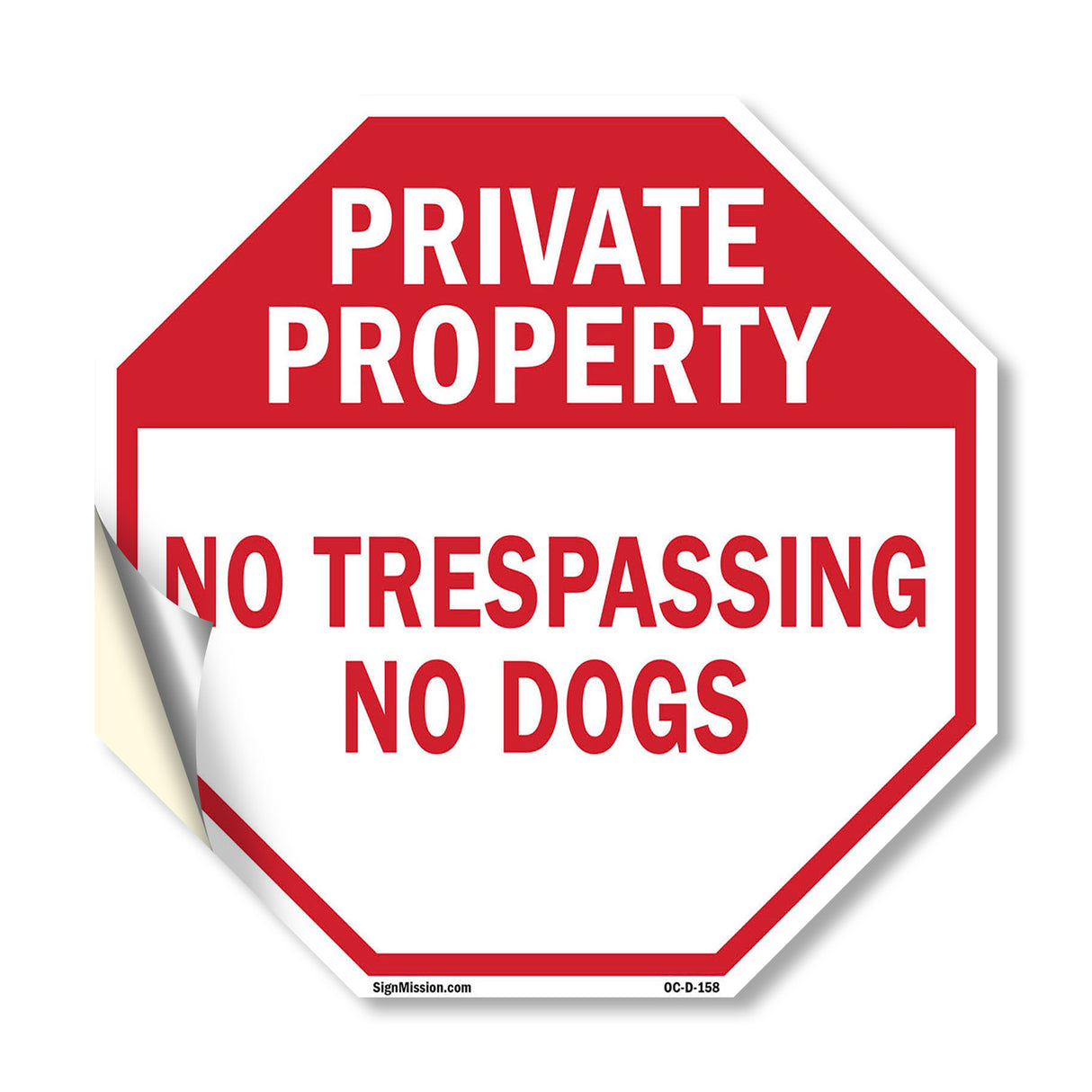 Private Property No Trespassing No Dogs