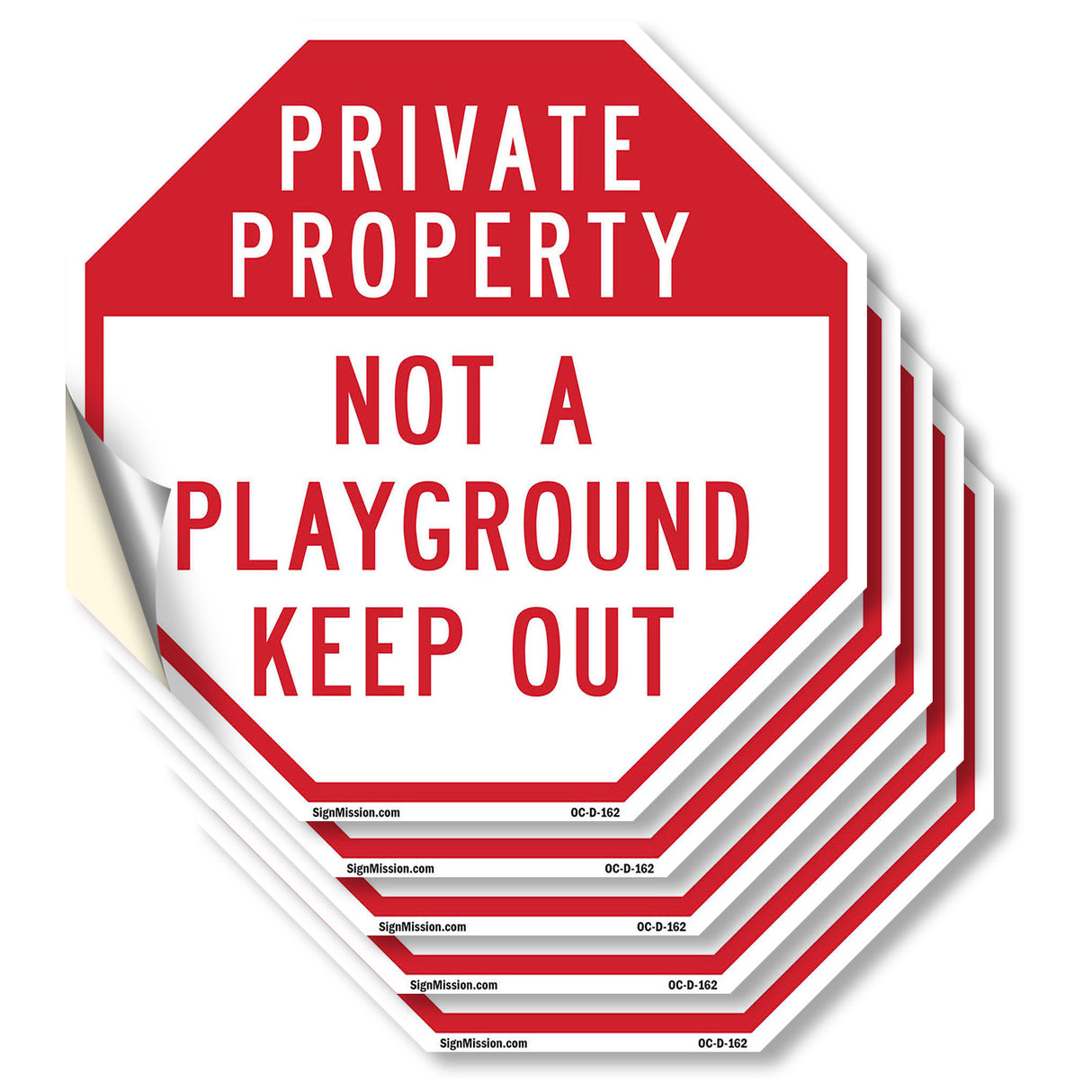 Private Property Not a Playground Keep Out