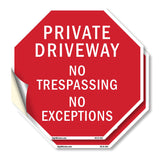 Private Driveway No Trespassing No Exceptions