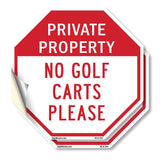 Private Property No Golf Carts Please