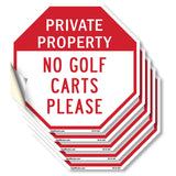 Private Property No Golf Carts Please