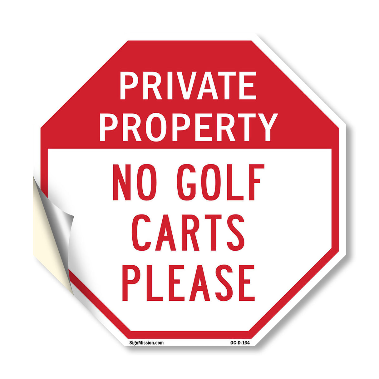 Private Property No Golf Carts Please