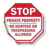 Stop Private Property No Hunting or Trespassing Allowed