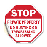 Stop Private Property No Hunting or Trespassing Allowed