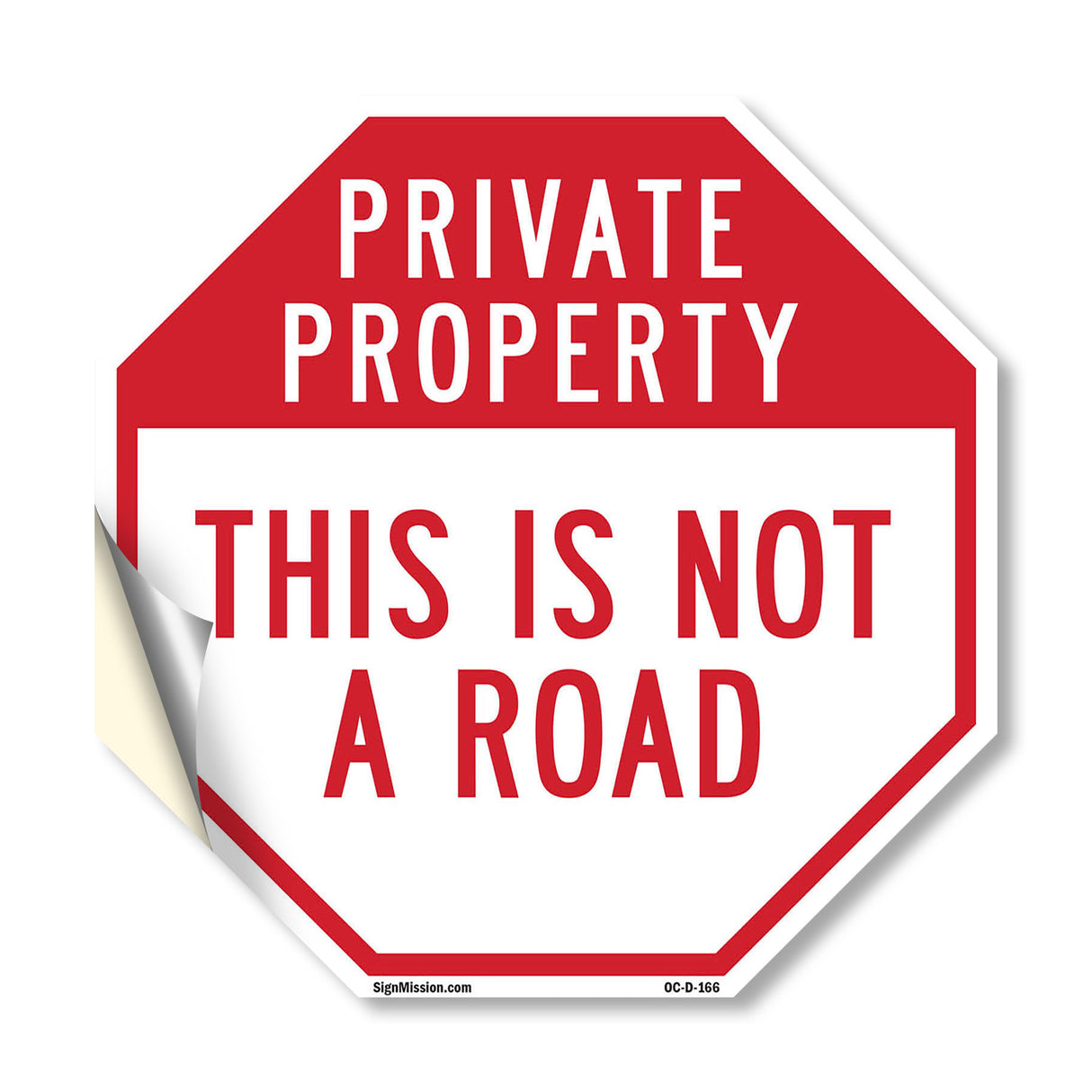 Private Property This Is Not a Road