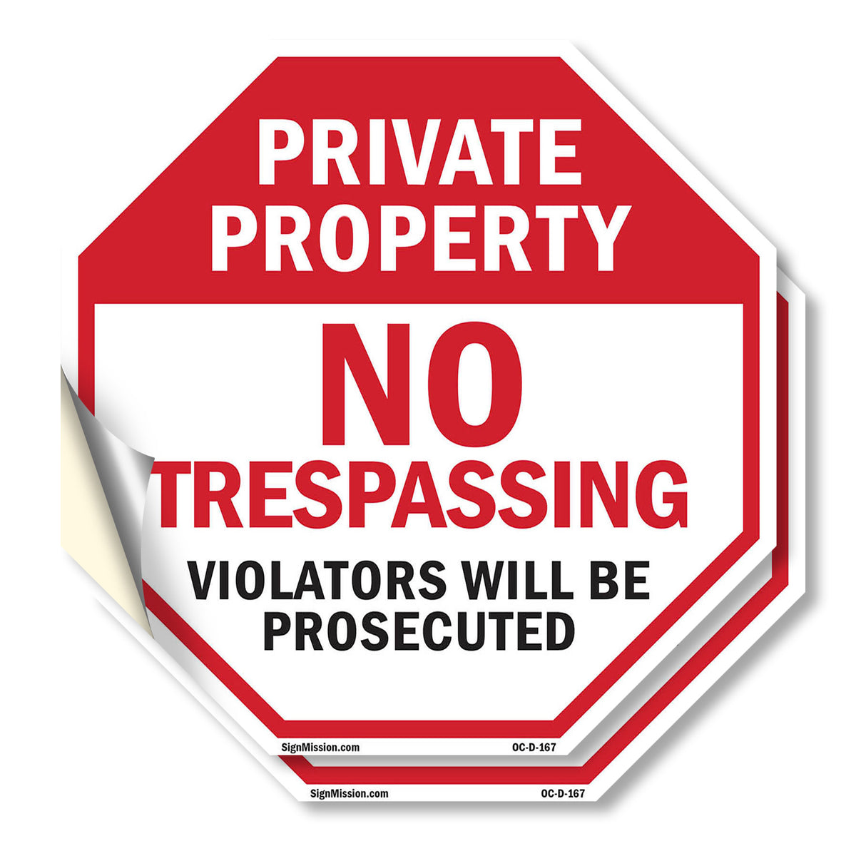 Private Property No Trespassing Violators Will Be Prosecuted