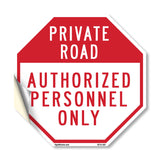 Private Road Authorized Personnel Only