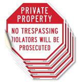 Private Property No Trespassing Violators Will Be Prosecuted