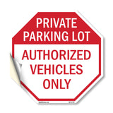 Private Parking Lot Authorized Vehicles Only