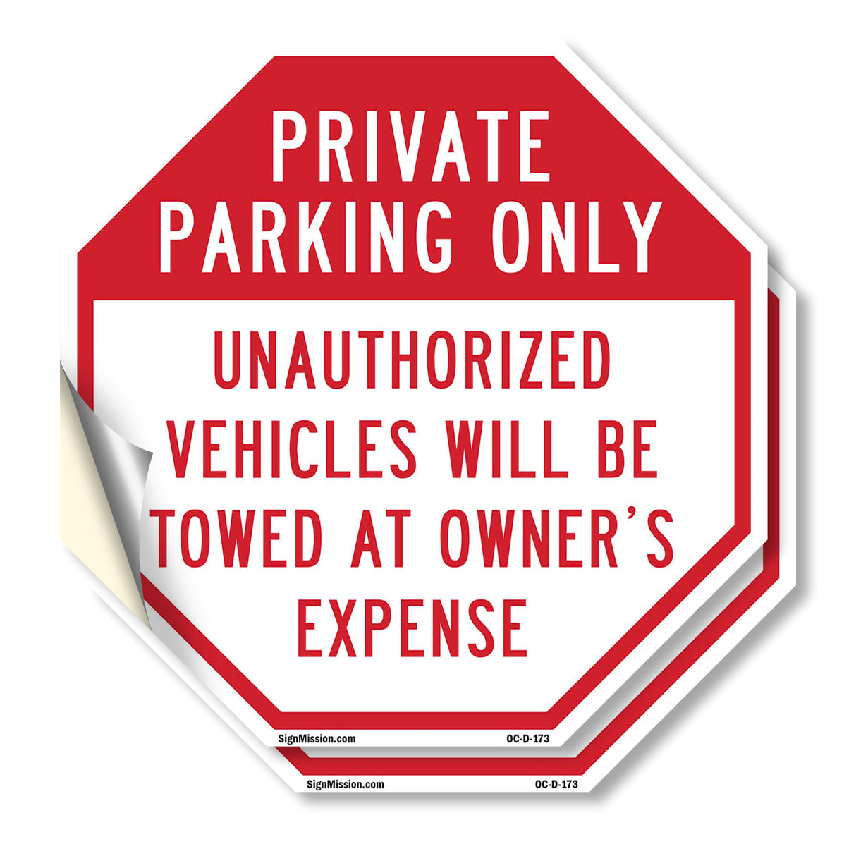 Private Parking Only Unauthorized Vehicles Will Be Towed at Owner's Expense