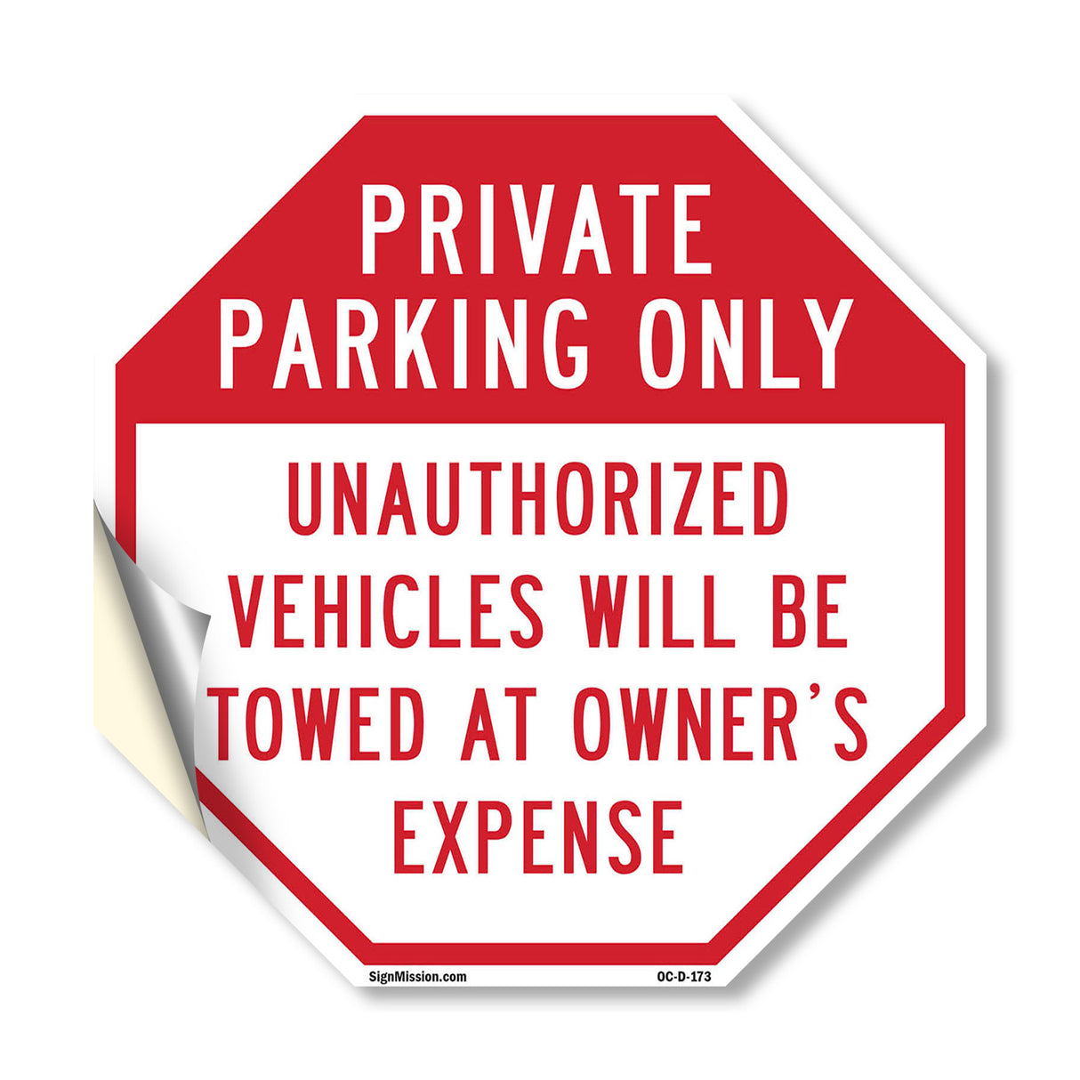 Private Parking Only Unauthorized Vehicles Will Be Towed at Owner's Expense