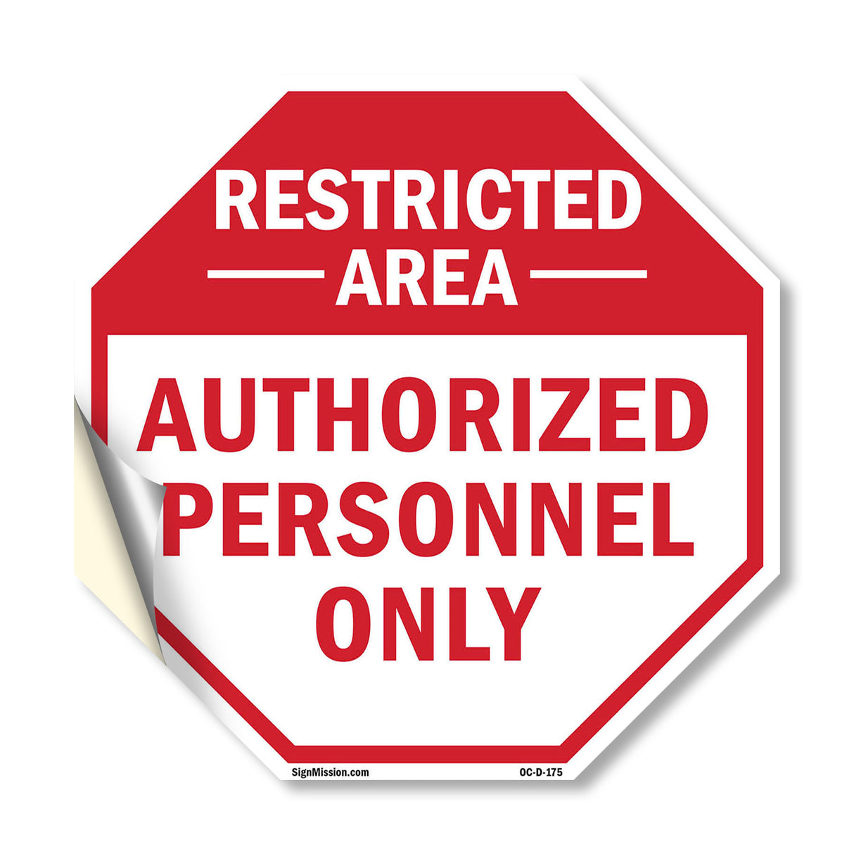 Restricted Area Authorized Personnel Only