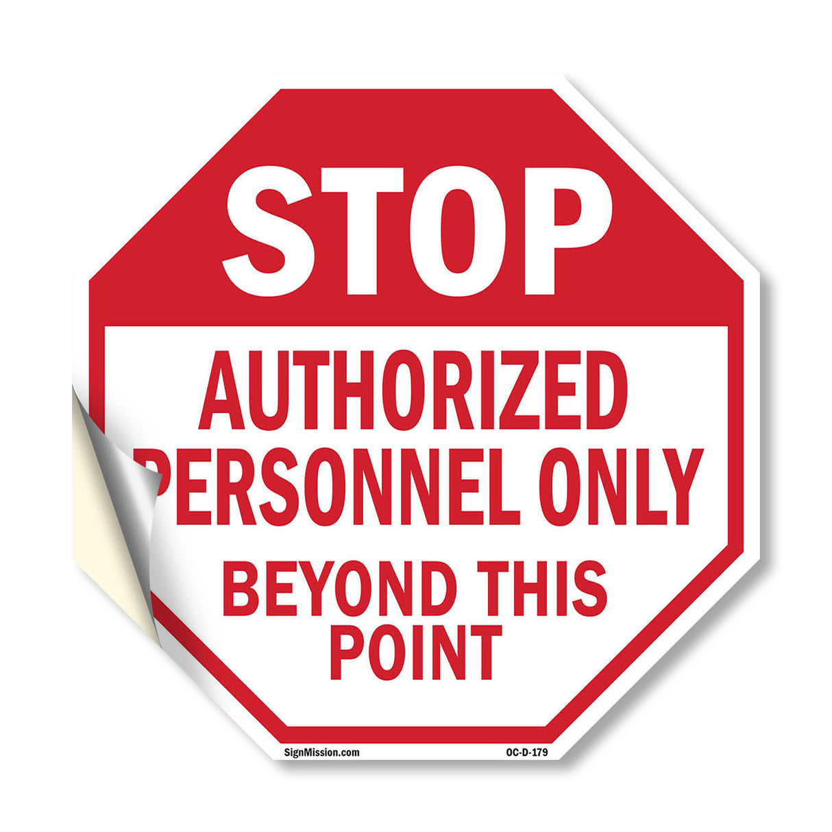 Stop Authorized Personnel Only Beyond This Point