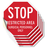 Stop Restricted Area Surgical Personnel Only