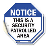 Notice This Is a Security Patrolled Area
