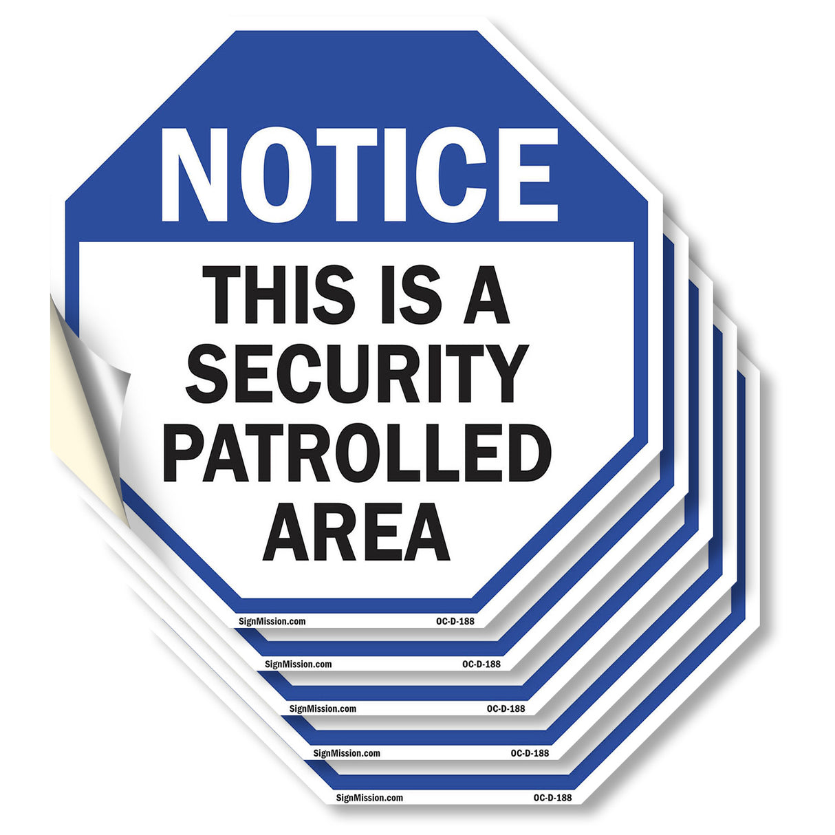 Notice This Is a Security Patrolled Area