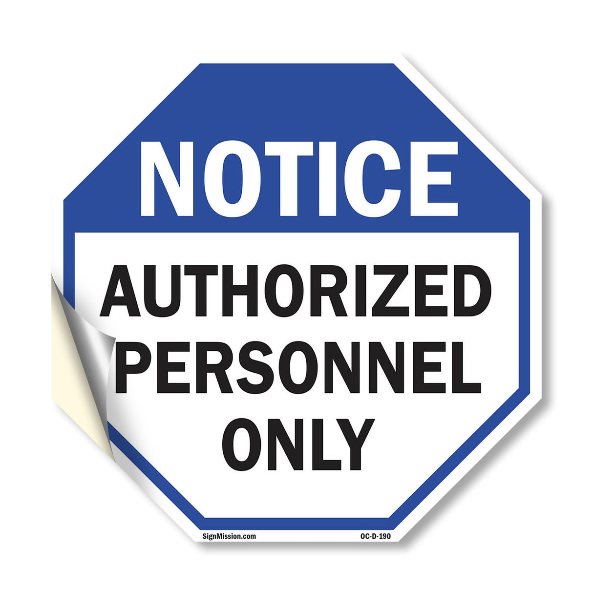 Notice Authorized Personnel Only