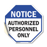 Notice Authorized Personnel Only