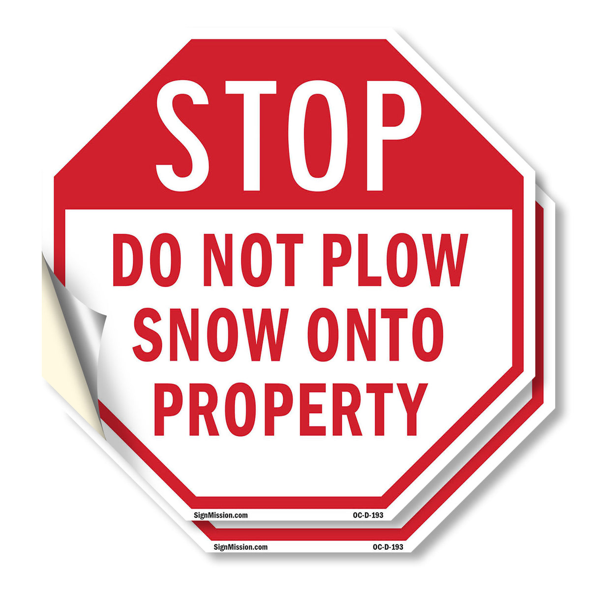 Stop Do Not Plow Snow onto Property