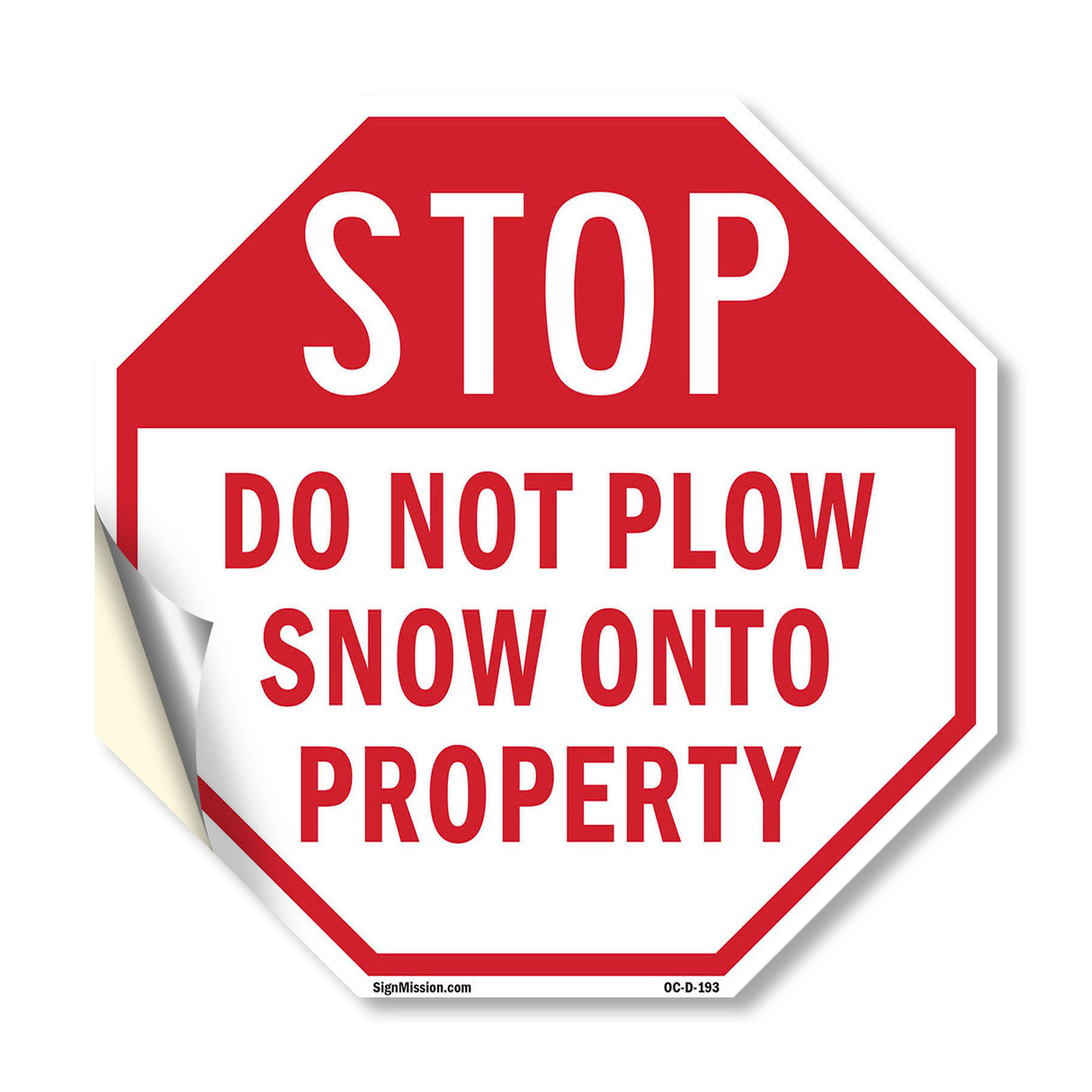 Stop Do Not Plow Snow onto Property