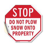 Stop Do Not Plow Snow onto Property