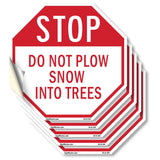 Stop Do Not Plow Snow into Trees