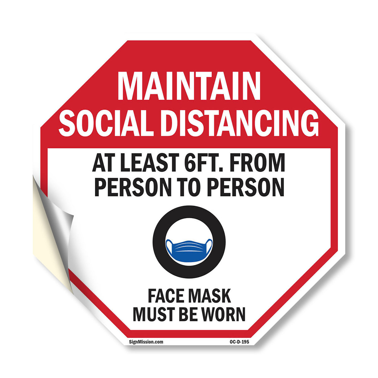 Maintain Social Distancing At Least 6ft. From Person to Person Face Mask Must Be Worn