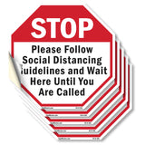 Stop Please Follow Social Distancing Guidelines and Wait Here Until You Are Called